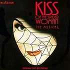 Kiss of the Spider Woman [Original Soundtrack] by Original Cast (CD 
