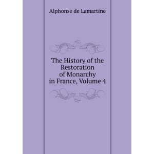  The History of the Restoration of Monarchy in France 