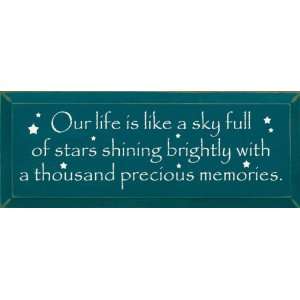  Our Life Is Like A Sky Full Of Stars Shining Brightly 