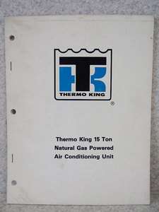 Thermo King Natural Gas GTC I Air Conditioner Heater  