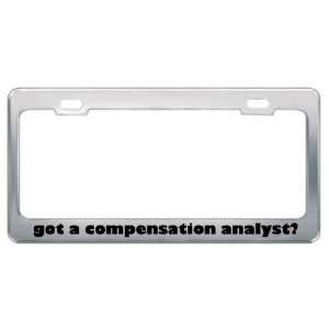 Got A Compensation Analyst? Career Profession Metal License Plate 
