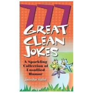  777 Great Clean Jokes Publisher Barbour Jennifer Hahn 
