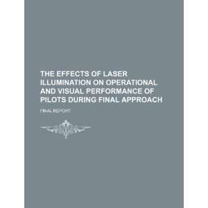  The effects of laser illumination on operational and visual 