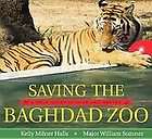 saving the baghdad zoo a true story of hope and