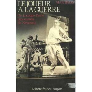  Le Joueur A La Guerre (9782704803835) Bally Max Books