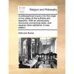 philosophical inquiry into the origin of our ideas of the sublime 