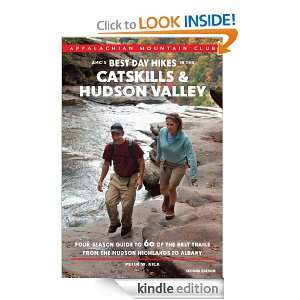AMCs Best Day Hikes in the Catskills and Hudson Valley, 2nd Four 