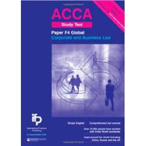  Acca F4 (Glo) Corporate & Business Law (Acca Key Study 