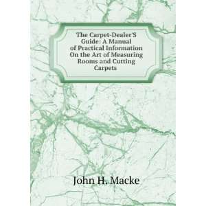  The Carpet DealerS Guide A Manual of Practical 