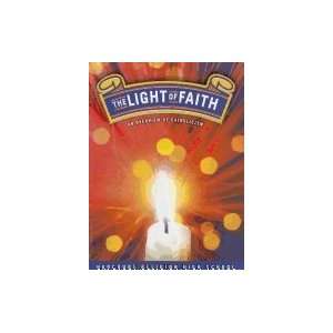   Light of Faith (an overview of cathholicism) janie gustafson Books