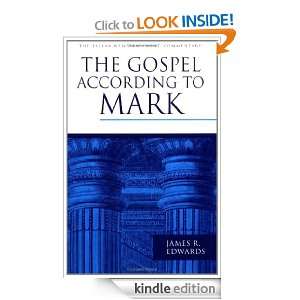 The Gospel According to Mark (Pillar New Testament Commentary) James 