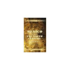 Mexico of the Twentieth Century. Volume 2 Percy Falcke 