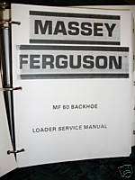 Massey Ferguson 60 Backhoe Loader Service Manual  