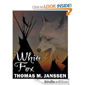 White Fox Thomas M. Janssen, Noah Kellermann  Kindle 