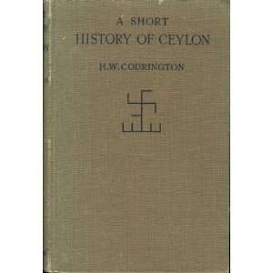 Short History of Ceylon H. W. Codrington  Books