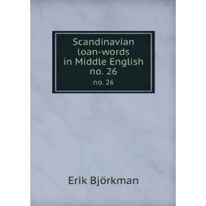  Scandinavian loan words in Middle English. no. 26 Erik 
