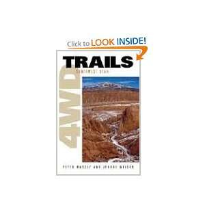  4WD Trails Southwest Utah (9780966567588) Peter Massey 