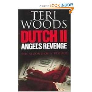 dutch ii angel s revenge dutch trilogy and over one