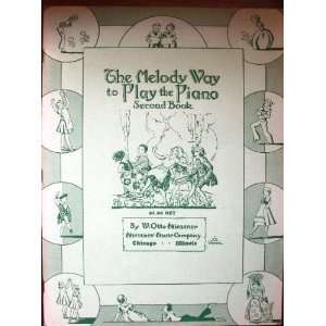  The New Melody Way to Play the Piano (Second Book) W 
