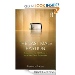  Male Bastion Gender and the CEO Suite in Americas Public Companies