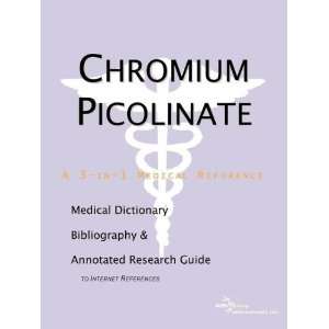  Chromium Picolinate   A Medical Dictionary, Bibliography 
