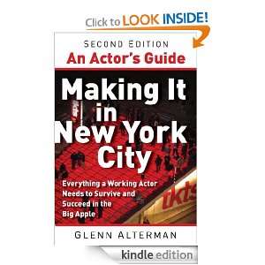 An Actors Guide  Making It in New York City (Second Edition) Glenn 