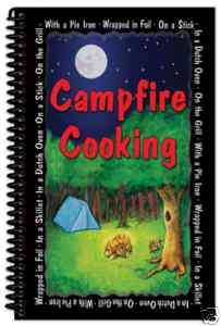 CAMPFIRE COOKING Recipes for camping, grilling cookbook  