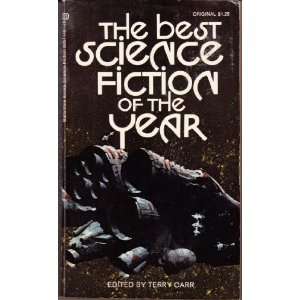    THE BEST SCIENCE FICTION OF THE YEAR Terry (ed) Carr Books