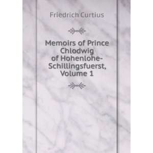  Memoirs of Prince Chlodwig of Hohenlohe Schillingsfuerst 