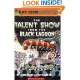 The Talent Show from the Black Lagoon (Black Lagoon Adventures, No. 2 