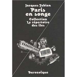  Paris en songe (9782917130292) Jacques Fabien Books