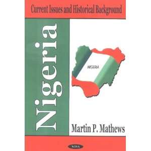  Nigeria Current Issues and Historical Background 