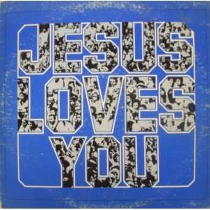  Jesus Loves You Music