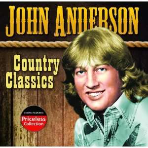  Country Classics John Anderson Music