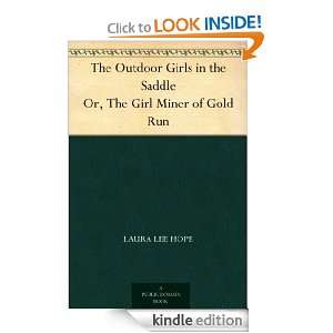 The Outdoor Girls in the Saddle Or, The Girl Miner of Gold Run Laura 