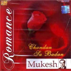  Romance Mukesh Chandan Sa Bandan Mukesh Music