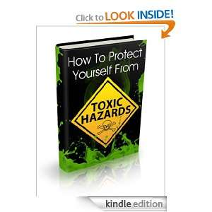 How To Protect Yourself From Toxic Hazards (Survival Tactics) Henry 