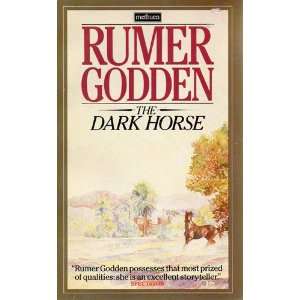  Dark Horse (9780413509604) Rumer Godden Books