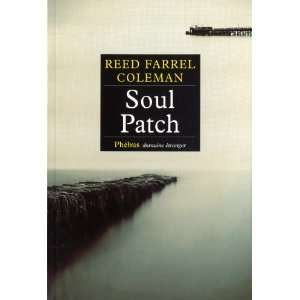  Soul Patch (French Edition) (9782752903877) Reed Farrel 
