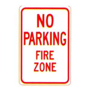  No Parking Fire Zone Sign