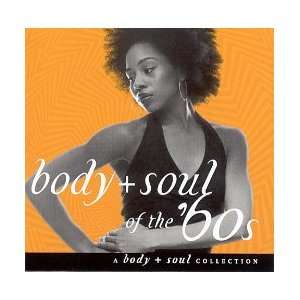  Body & Soul Of the 60s Various   Body & Soul Music