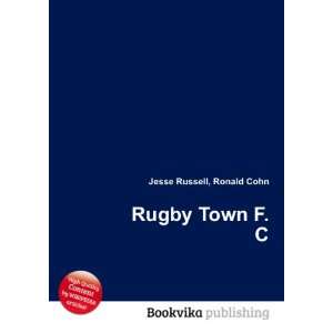 Rugby Town F.C. [Paperback]