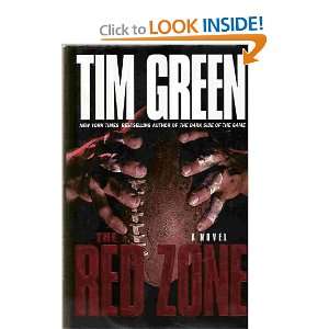  The Red Zone a Novel Tim Green Books