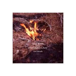  Matt Rosin and the Dead Raven Choir   Fire Mouth [Audio CD 