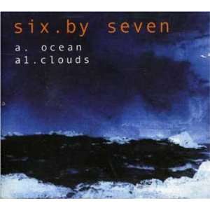  Ocean/Clouds Six By Seven Music