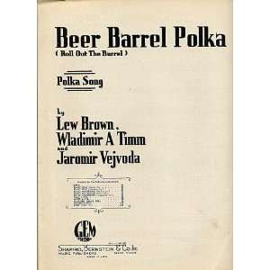  Beer Barrel Polka (Roll Out the Barrel) Timm, Vejvoda 