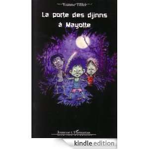 La porte des djinns à Mayotte (French Edition) Yoanne Tillier 