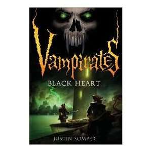   Heart (Vampirates Series #4) by Justin Somper by Justin Somper Books