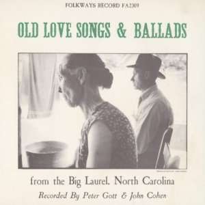   North Old Love Songs & Ballads From the Big Laurel North Music