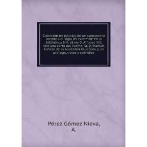   ola, y un prÃ³logo, notas y apÃ©ndice A. PÃ©rez GÃ³mez Nieva